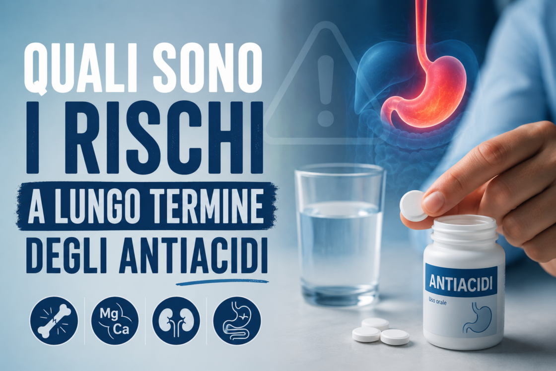rischi lungo termine antiacidi